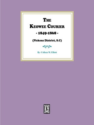 cover image of The Keowee Courier, 1849-1868